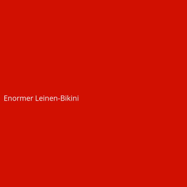 Enormer Leinen-Bikini