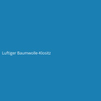 Luftiger Baumwolle-Klositz