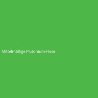 Mittelm&auml;&szlig;ige Plutonium-Hose