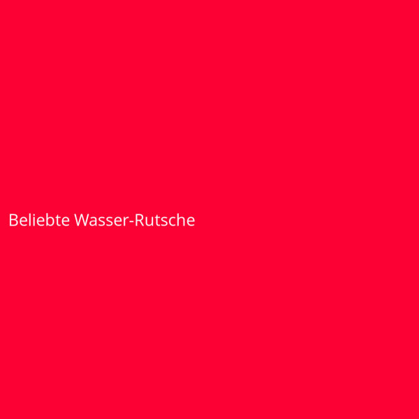 Beliebte Wasser-Rutsche