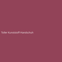 Toller Kunststoff-Handschuh