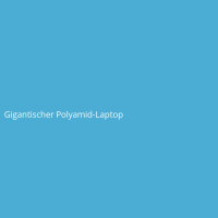 Gigantischer Polyamid-Laptop